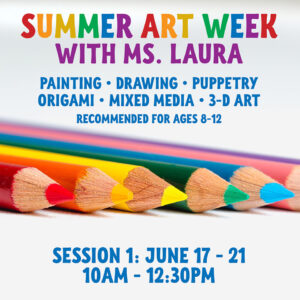 Summer Art Week - Session 1 @ Art in the Valley