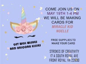 Make a Free Card to send to Miracle Kid Noelle @ Strokes of Creativity