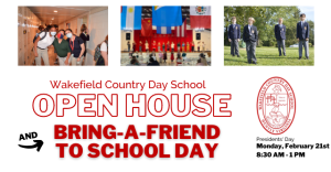 Open House & Bring-a-Friend to School Day @ Wakefield Country Day School