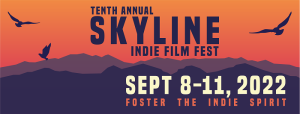 Skyline Indie Film Fest @ Alamo Drafthouse