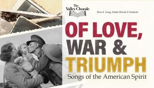 Valley Chorale Concert: OF LOVE, WAR & TRIUMPH @ Calvary Episcopal Church