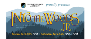 Into the Woods Jr. @ Dominion Ridge Academy