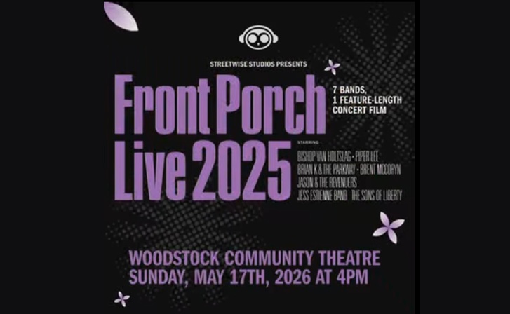 World Premiere of “Front Porch Live 2025” Screens May 17 at Woodstock Community Theatre (5-12-2026)